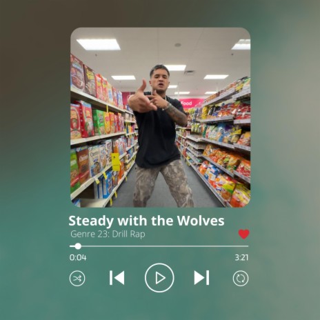 Steady with the Wolves ft. Baasiq | Boomplay Music