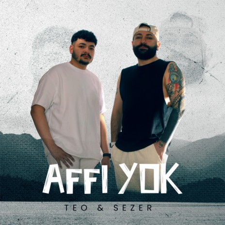 Affı Yok ft. Sezer | Boomplay Music