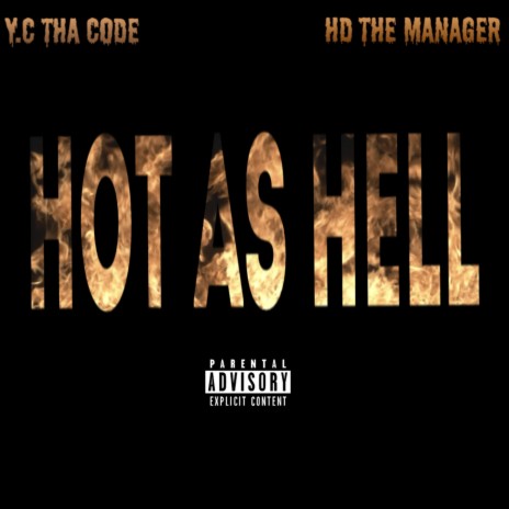 Hot As Hell ft. HD The Manager