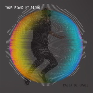 YOUR PIANO MY PIANO