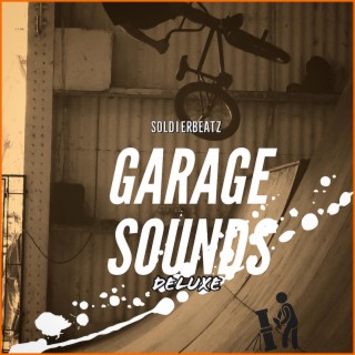Garage Sounds (Deluxe)