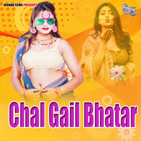 Chal Gail Bhatar
