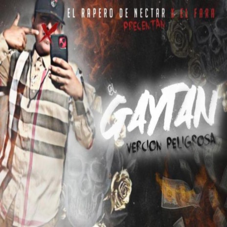 El Gaytan v Peligrosa ft. El rapero de nectar oficial