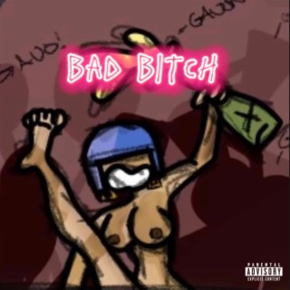 Bad Bitch lyrics | Boomplay Music