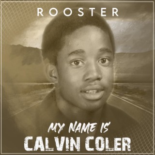 My Name Is Calvin Coler