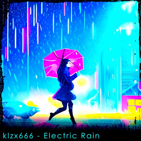 Electric Rain