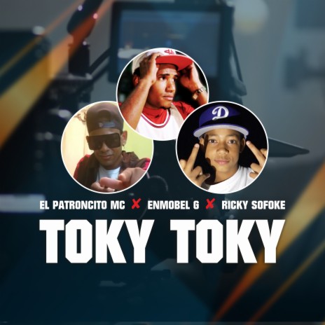 Toky Toky ft. enmobel g & ricky sofoke | Boomplay Music