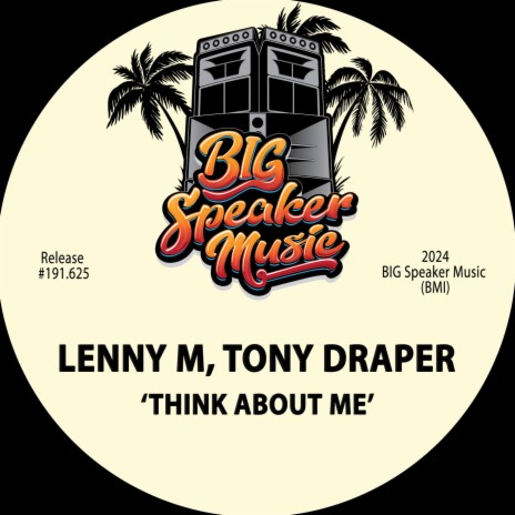 Think About Me (Edit) ft. Tony Draper | Boomplay Music