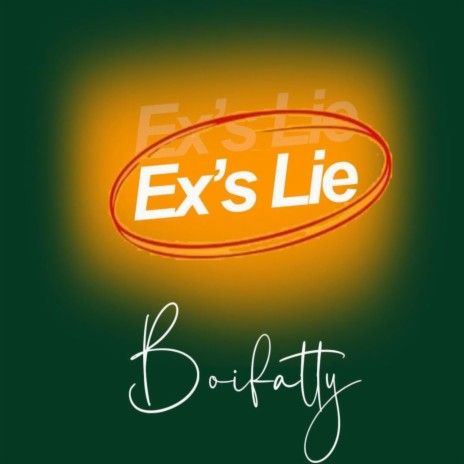 Ex's Lie | Boomplay Music