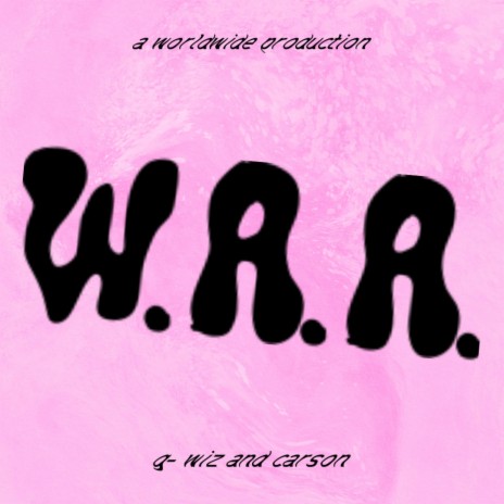 W.A.A. | Boomplay Music