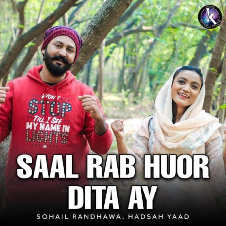 Saal Rab Huor Dita Ay ft. Hadsah Yaad | Boomplay Music