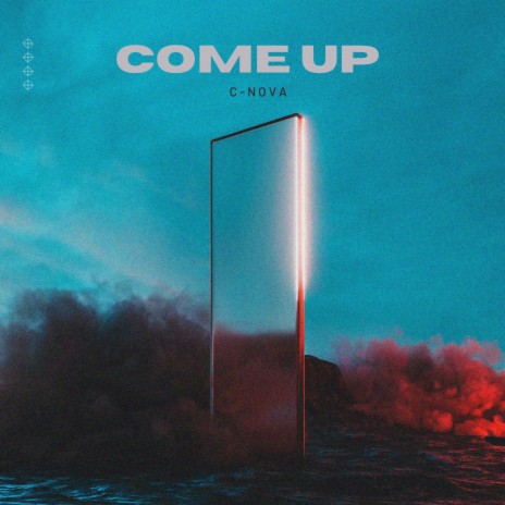 Come up | Boomplay Music