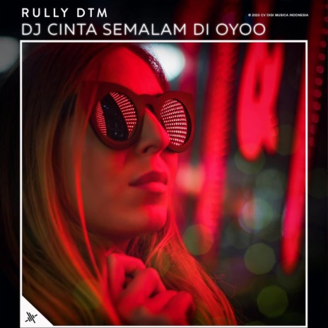 DJ Cinta Semalam Di Oyoo | Boomplay Music