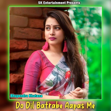 Do Dil Batrabe Aapas Me | Boomplay Music