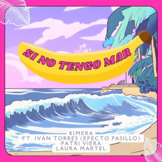 Si No Tengo Mar ft. Iván Torres, Patri Viera & Laura Martel lyrics | Boomplay Music