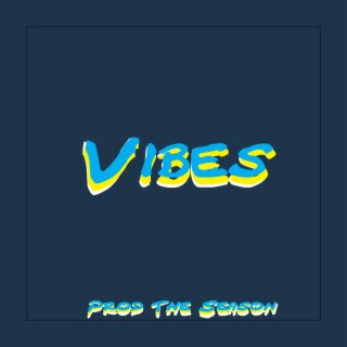 Vibes lyrics | Boomplay Music