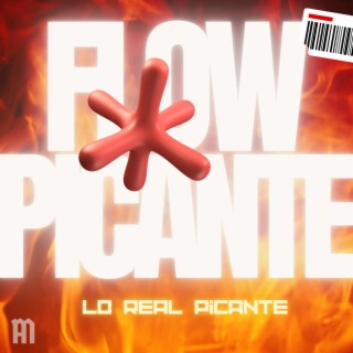 Flow Picante (Lo Real Flow Picante Remix)