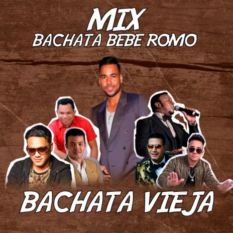 Mix Bachata Para Beber Romo Vol 1 | Boomplay Music