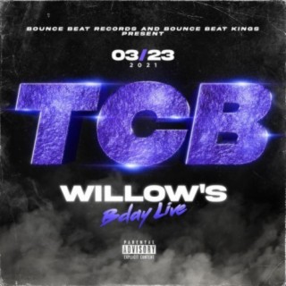 TCB Bounce Beat Kings Willow Bday Bash LIVE ET 32321