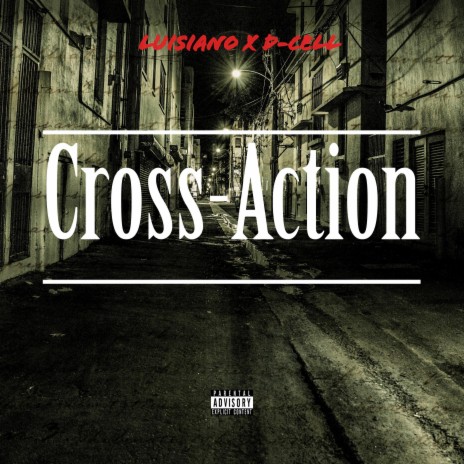 Crossaction (feat. D-Cell) | Boomplay Music