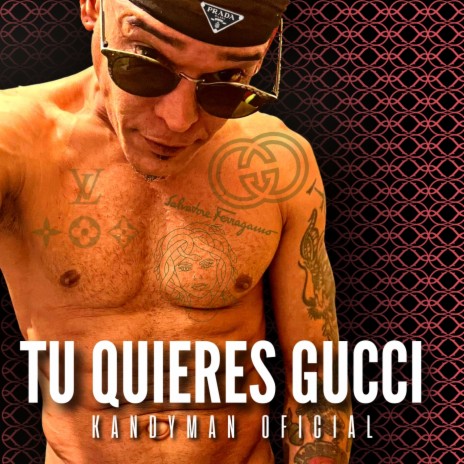 Tu quieres Gucci | Boomplay Music