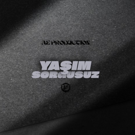 YAŞIM SORGUSUZ | Boomplay Music