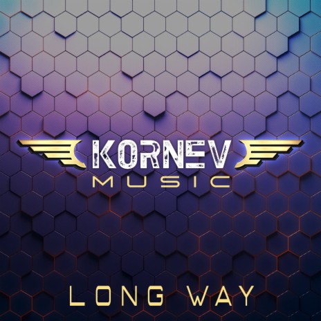 Long Way | Boomplay Music