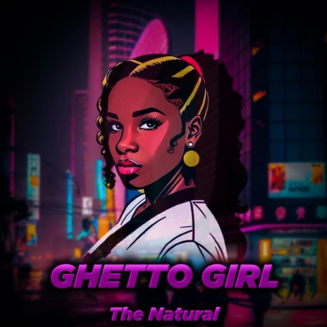 Ghetto Girl | Boomplay Music