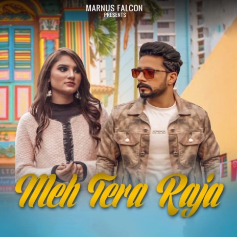 Meh Tera Raja ft. Aalehaider Gilani | Boomplay Music