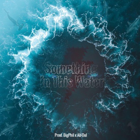 Something In This Water | Boomplay Music