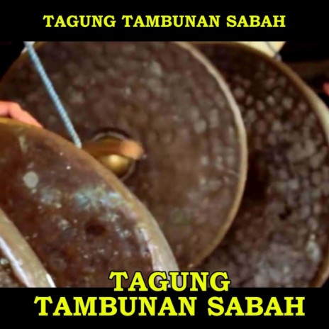 Tagung Tambunan Sabah | Boomplay Music