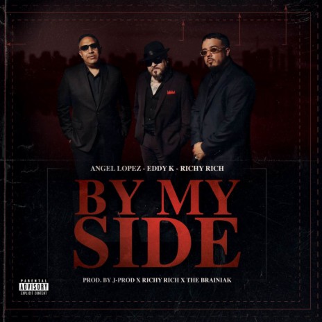 By My Side ft. Eddy K & Richy Rich | Boomplay Music