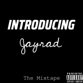 Introducing: Jayrad