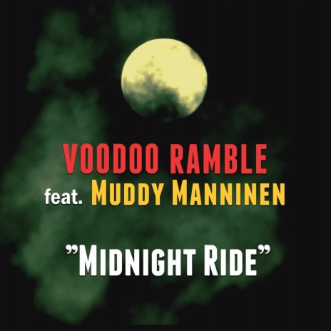 Midnight Ride (feat. Muddy Manninen) | Boomplay Music