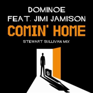 Comin’ Home [Stewart Sullivan Mix] (feat. Jimi Jamison)