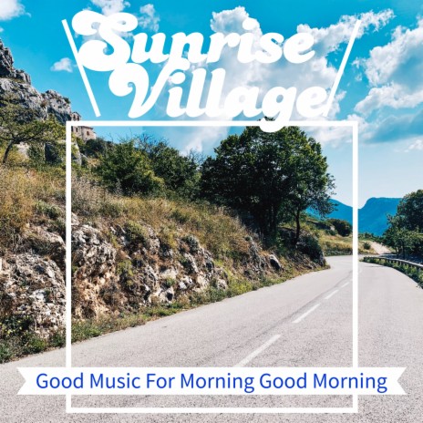 Sun-Kissed Morning | Boomplay Music
