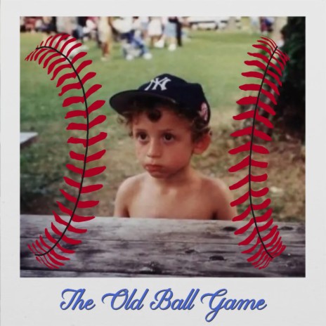 The Old Ball Game | Boomplay Music