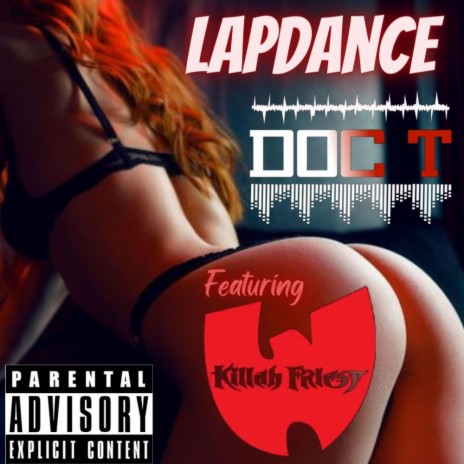 Lap Dance ft. Killah Priest | Boomplay Music