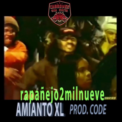 Rapañejo2mil9 ft. CODE B | Boomplay Music