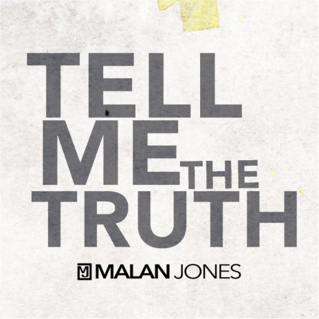 Tell Me the Truth | Boomplay Music