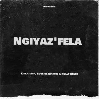 Ngiyaz'fela