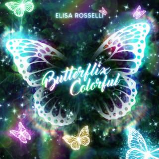 Butterflix Colorful (Demo Version) lyrics | Boomplay Music