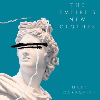 The Empire's New Clothes lyrics | Boomplay Music