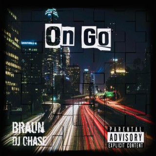 On Go ft. Dj Chase lyrics | Boomplay Music
