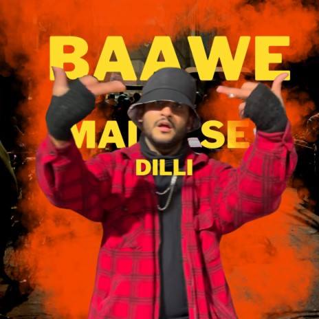 Baawe Mai Dilli Se | Boomplay Music