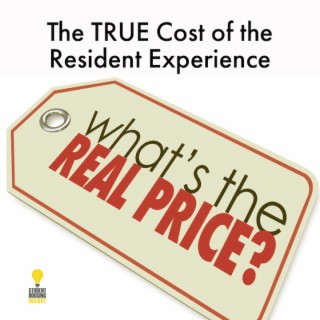 SHI 0409 - The TRUE Cost of the Resident Experience