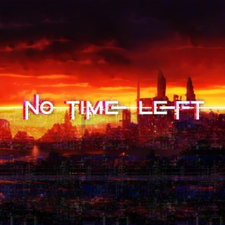 No Time Left