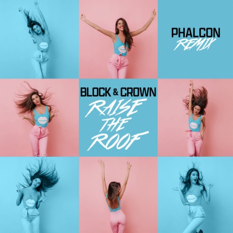 Raise The Roof (Phalcon Extended Mix) | Boomplay Music