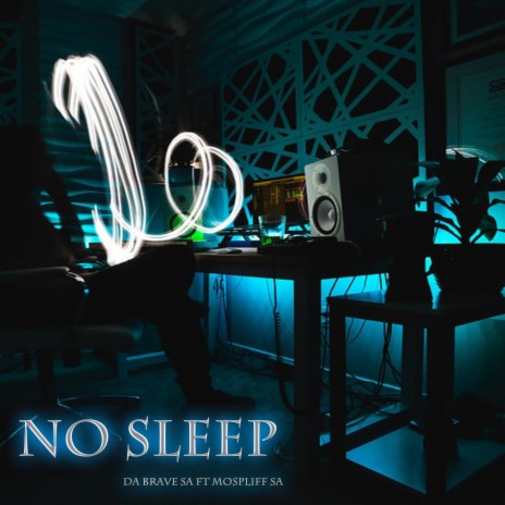 No Sleep (feat. Mospliffs) | Boomplay Music