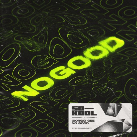 NO GOOD | Boomplay Music